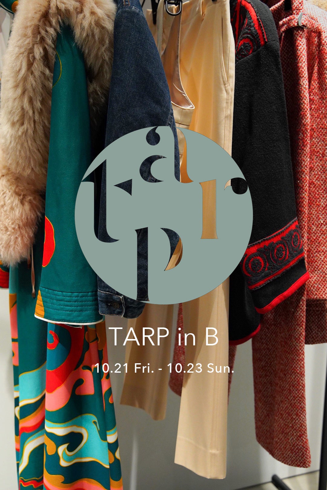 三宿のvintage store 〈TARP(タープ)〉が10月21日〜23日までの３日間〈B Edition〉でPOP UPを開催