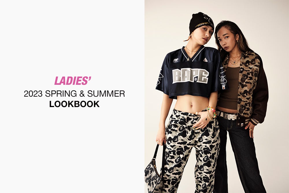 A BATHING APE® 2023 SPRING / SUMMER COLLECTION LADIES SEASON LOOKBOOK