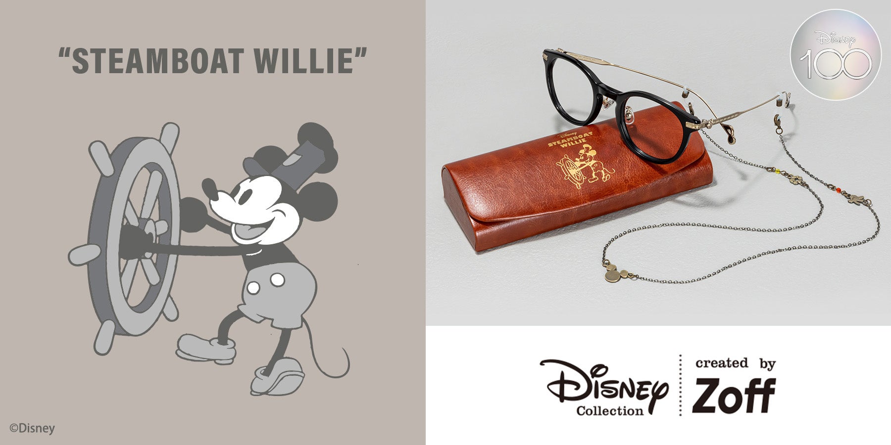 ディズニー創立100周年限定コレクション 第1弾。ヴィンテージ感あふれる”STEAMBOAT WILLIE” シリーズが登場！ミッキーマウスのデビュー作『蒸気船ウィリー』の世界がアイウェアに