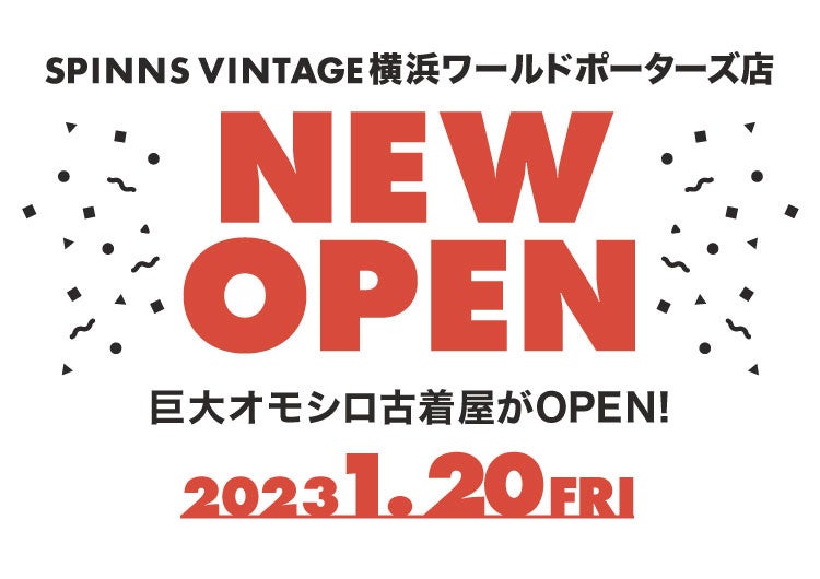 横浜ワールドポーターズにSPINNSがOPEN！