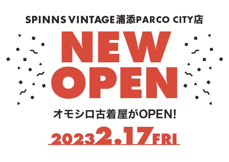 サンエー浦添西海岸PARCO CITYにSPINNSがOPEN！