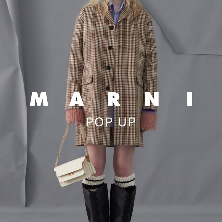 〈 MARNI（マルニ）〉 POP UP STORE トゥモローランド アミュプラザ 博多店にて開催