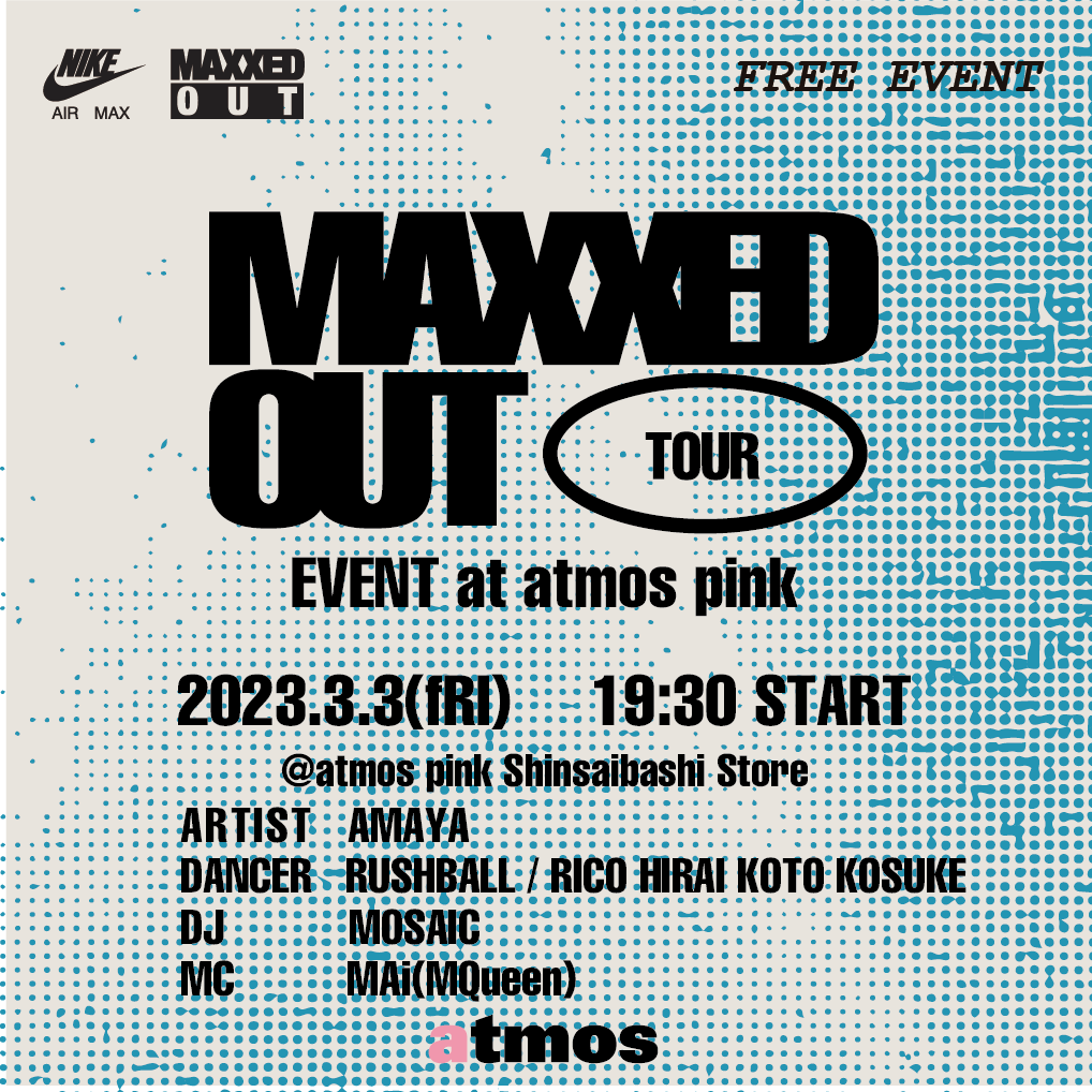 atmos pink心斎橋 NIKE Air Max Day EVENT