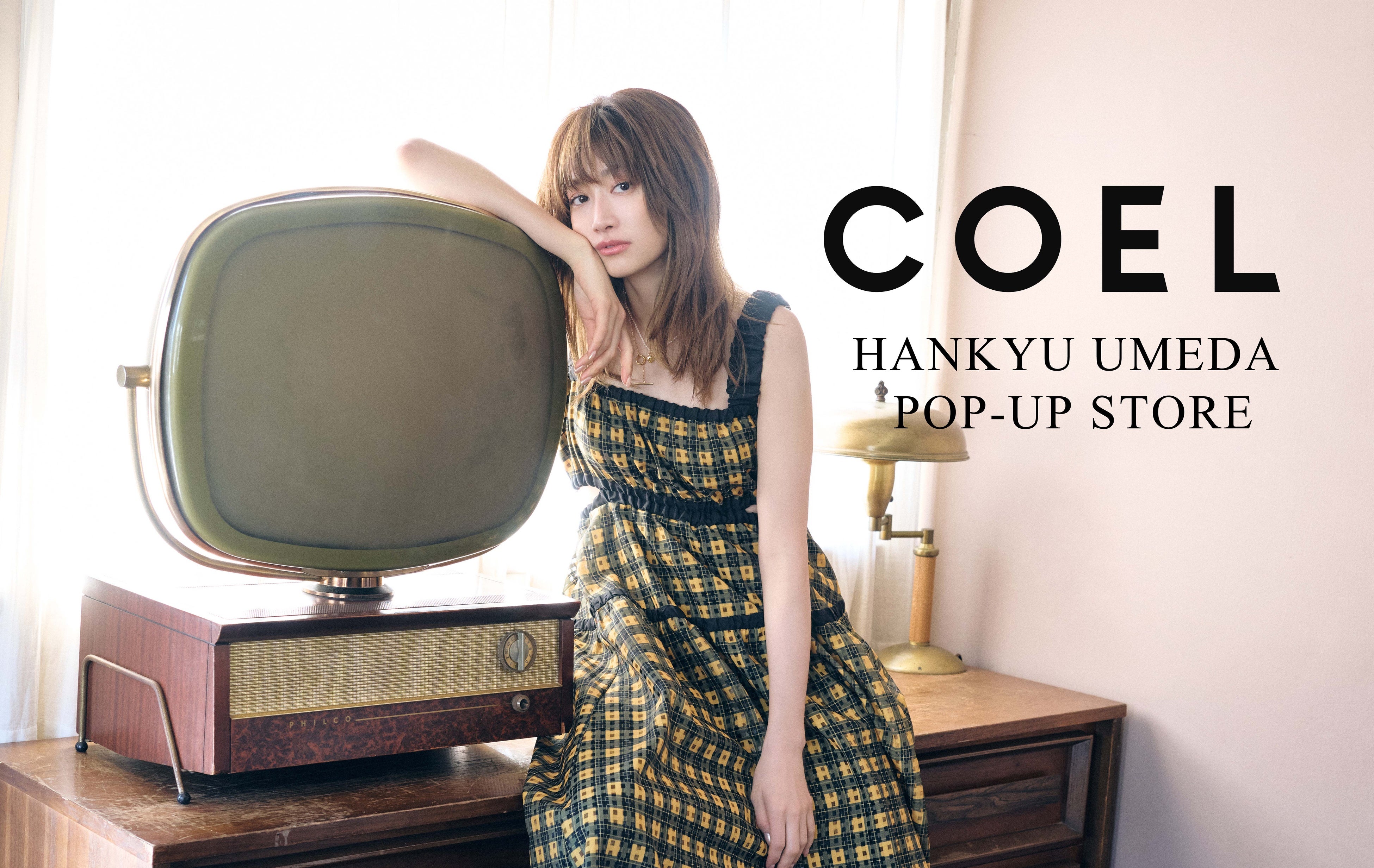 【COEL】 大阪POP-UP STORE