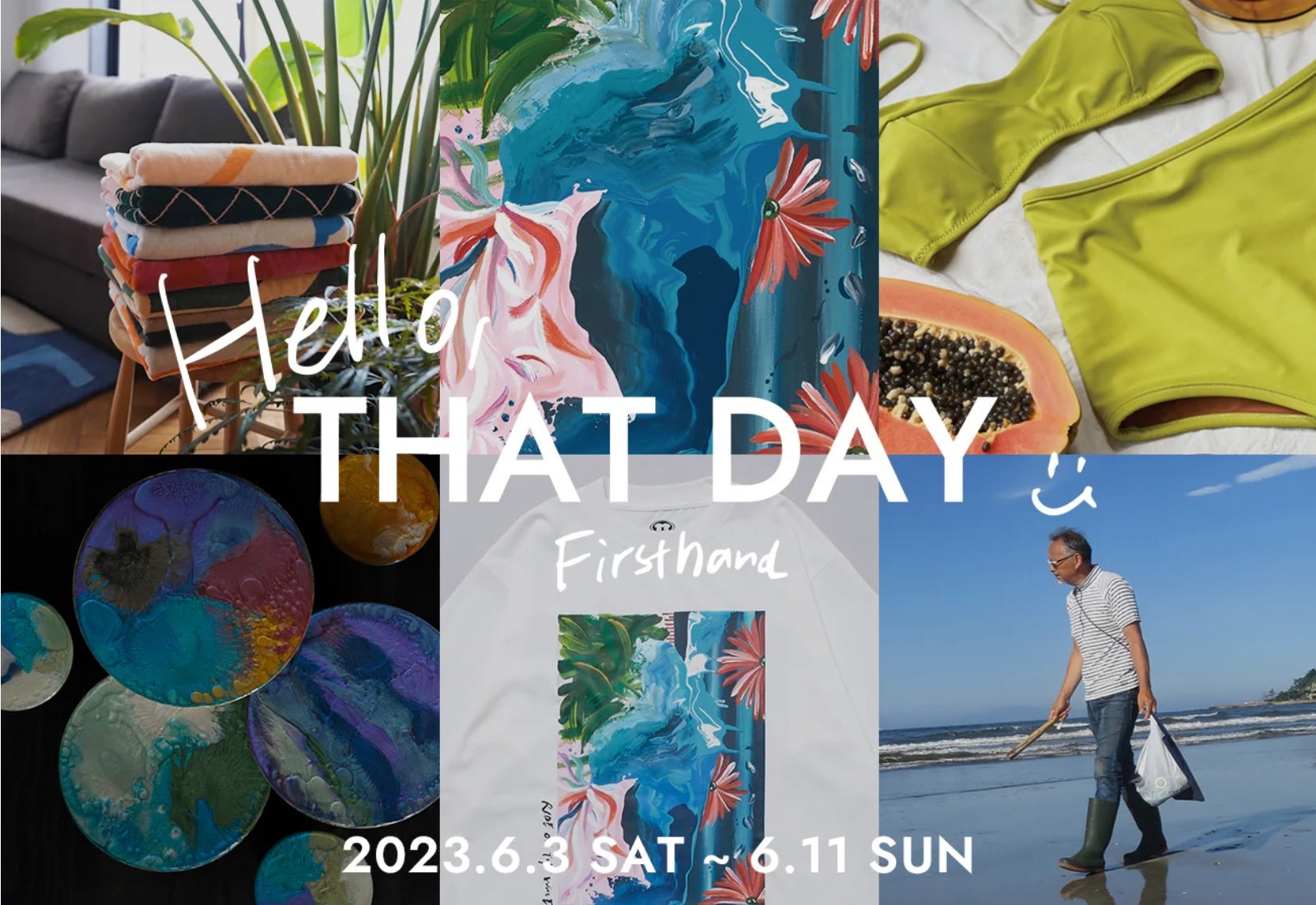 6月8日の世界海洋デーに合わせて、Firsthand RAYARD MIYASHITA PARKでは『HELLO THAT DAY』と題して、海にまつわるイベントを開催。