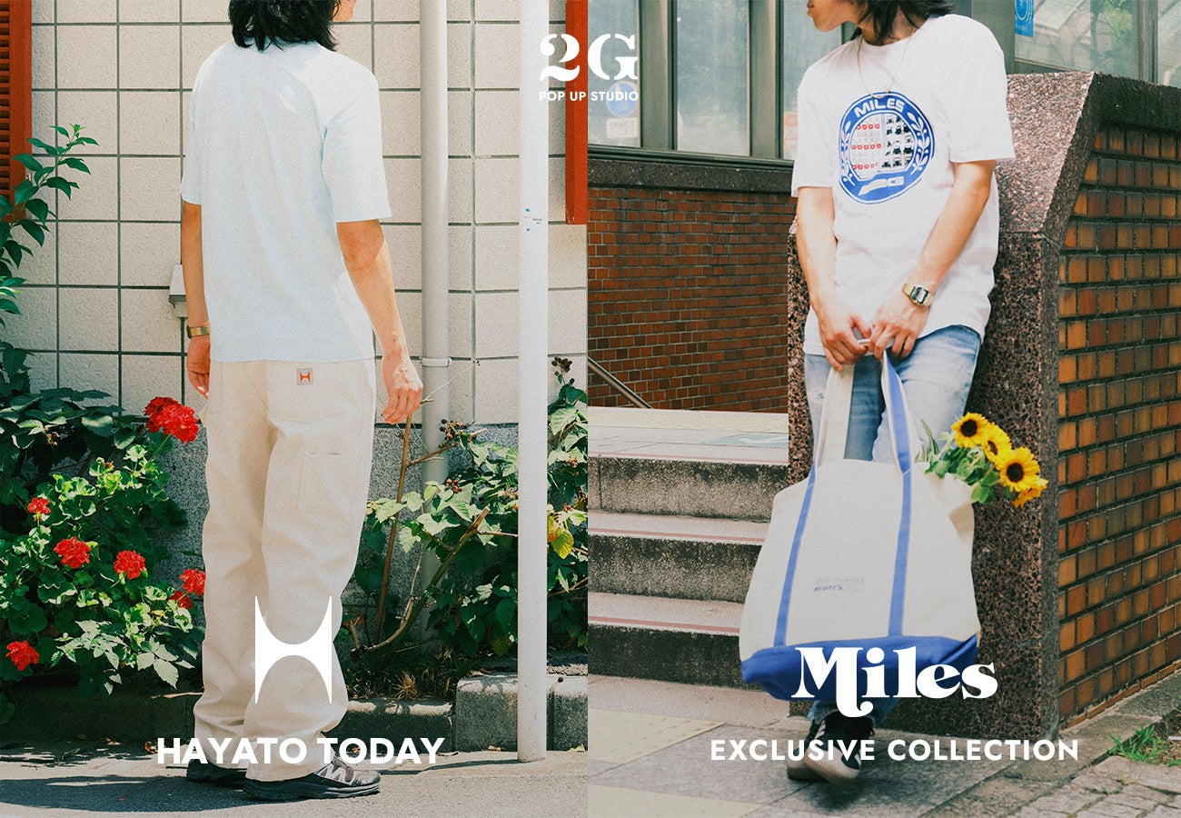 ニューヨーク発の人気ブランド「Miles」、「HAYATO」によるPOP UPを2G POP UP STUDIOにて開催。