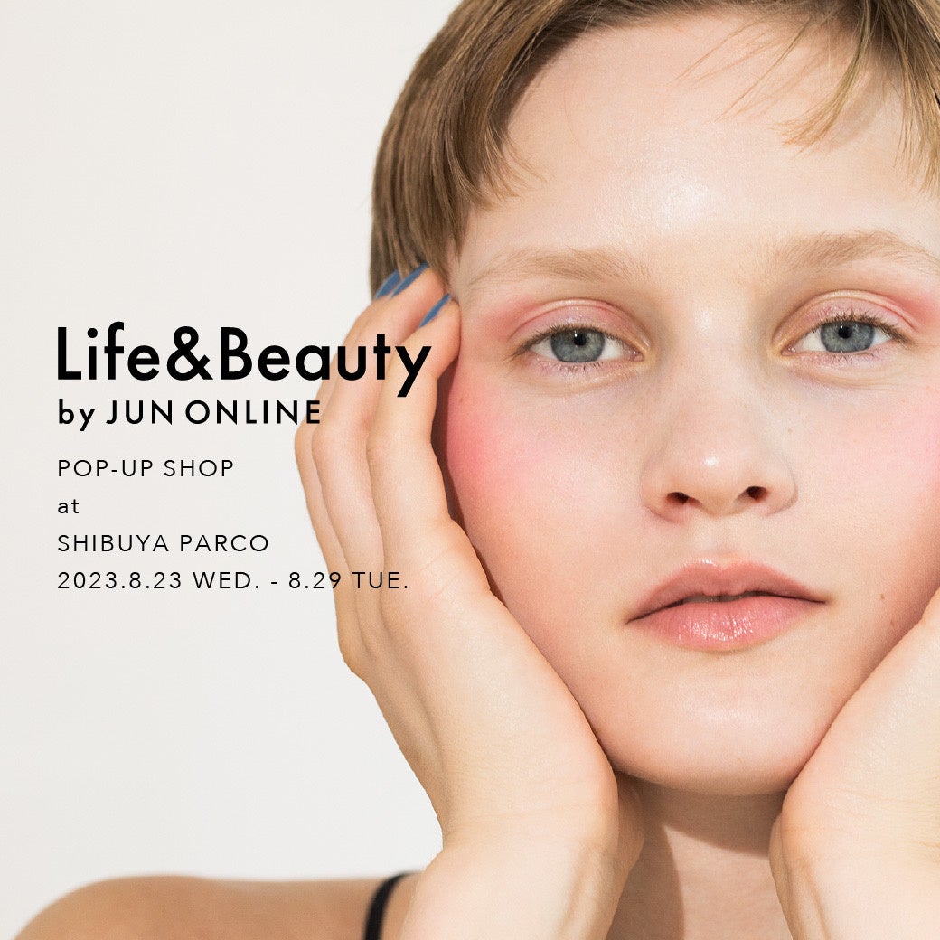 【soel】Life&Beauty by JUN ONLINE popup にsoelも参加！