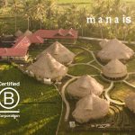 日本人社会起業家の夫婦が運営するエシカルホテル「Mana Earthly Paradise」がB Corp認証取得