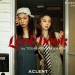 【ACLENT】中町綾さん、とうあさんを起用した4周年アニバーサリーLOOKBOOKを公開