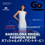 PLACOLE & DRESSY バルセロナ・ブライダル・ファッション・ウィーク(BBFW) 2025 オフィシャルメディアパートナーとして2年連続参加決定